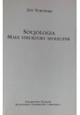 Socjologia małe struktury społeczne