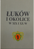 Łuków i okolice w XIX i XX w