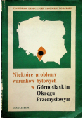 Niektóre problemy warunków bytowych w Górnośląskim Okręgu Przemysłowym