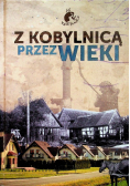 Z Kobylnicą przez wieki