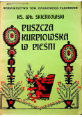 Puszcza Kurpiowska w pieśni 1928 r.