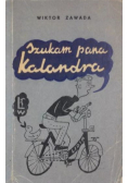 Szukam pana Kalandra