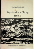 Wycieczka w Tatry 1860 r
