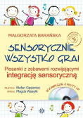 Sensorycznie wszystko gra