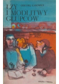 Łzy i modlitwy głupców