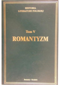 Historia Literatury Polskiej, tom V Romantyzm
