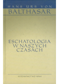 Eschatologia w naszych czasach