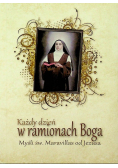 Każdy dzień w ramionach Boga