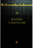 Budownictwo betonowe tom XII