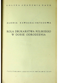 Rola drukarstwa Polskiego w dobie odrodzenia