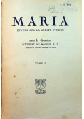 Maria Etudes Sur La Sainte Vierge Tome 5