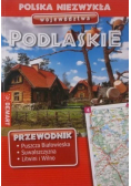 Polska niezwykła Województwo podlaskie