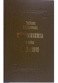 Wspomnienia z  roku 1848 i 1849 reprint z 1879 r.