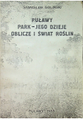Puławy park jego dzieje oblicze i świat roślin