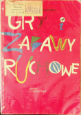 Gry zabawy ruchowe