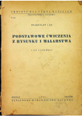 Podstawowe ćwiczenia z rysunku i malarstwa tom 1
