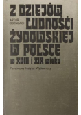 Z dziejów ludności żydowskiej w Polsce w XVIII  i XIX wieku