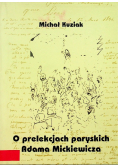 O prelekcjach paryskich Adama Mickiewicza