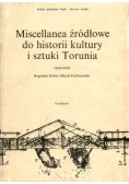 Miscellanea źródłowe do historii kultury i sztuki Torunia