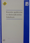 Kweswtie społeczne w doświadczeniu lokalnym