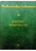 Budownictwo betonowe XII Budowle przemysłowe cz 1