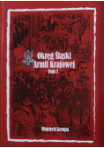 Okręg śląski Armii Krajowej Tom I