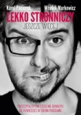 Lekko stronniczy jeszcze więcej