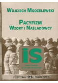 Pacyfizm Wzory i Naśladowcy