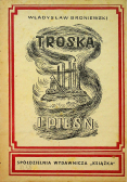 Troska i Pieśń 1945 r.