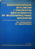 Zastosowanie bitumów i tworzyw sztucznych w budownictwie wodnym