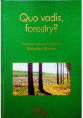 Quo vadis forestry