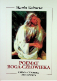 Poemat Boga człowieka Księga czwarta Część czwarta