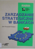 Zarządzanie strategiczne w bankach
