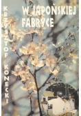 W japońskiej fabryce