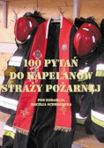 100 pytań do kapelanów straży pożarnej