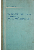 Odlewnie Precyzyjne za pomocą modeli wytapianych