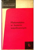 Matematyka w świecie współczesnym