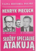 Służby specjalne atakują