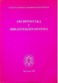 Archiwistyka i bibliotekoznawstwo