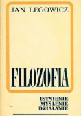 Filozofia istnienie myślenie działanie