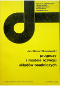 Prognozy i modele rozwoju układów osadniczych