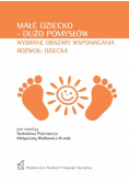 Małe dziecko dużo pomysłów