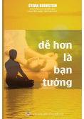 Dễ hơn là bạn tưởng
