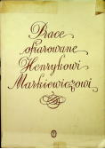Prace ofiarowane Henrykowi Markiewiczowi