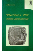 Prywatyzacja i zysk
