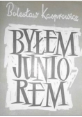 Byłem juniorem
