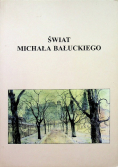 Świat Michała Bałuckiego