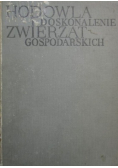 Hodowla i doskonalenie zwierząt gospodarskich