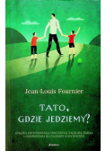 Tato gdzie jedziemy
