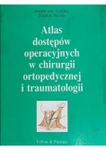 Atlas dostępów operacyjnych w chirurgii